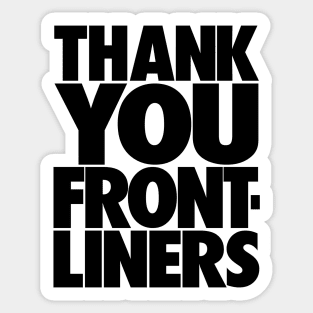 THANK YOU FRONTLINERS - Blk Sticker